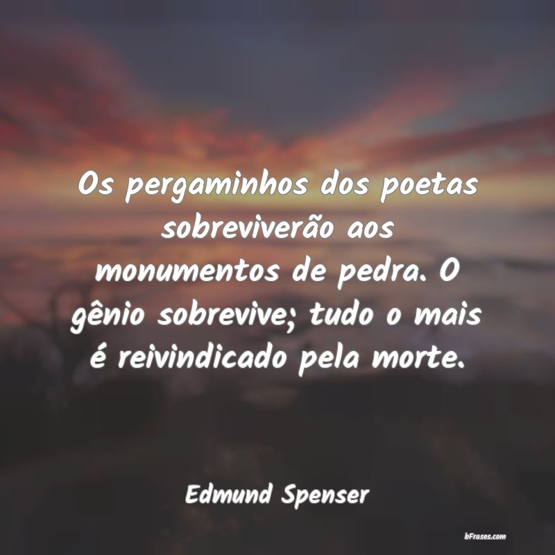 Frases de Edmund Spenser
