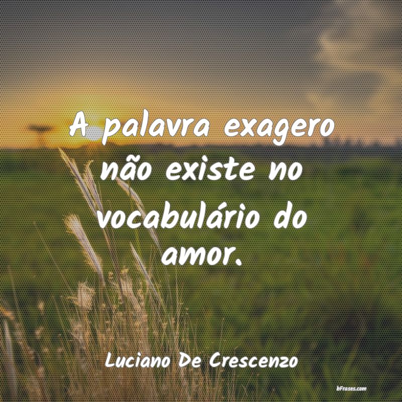 Frases de Luciano De Crescenzo