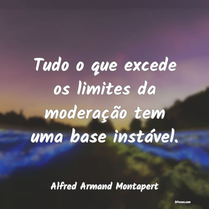 Frases de Alfred Armand Montapert