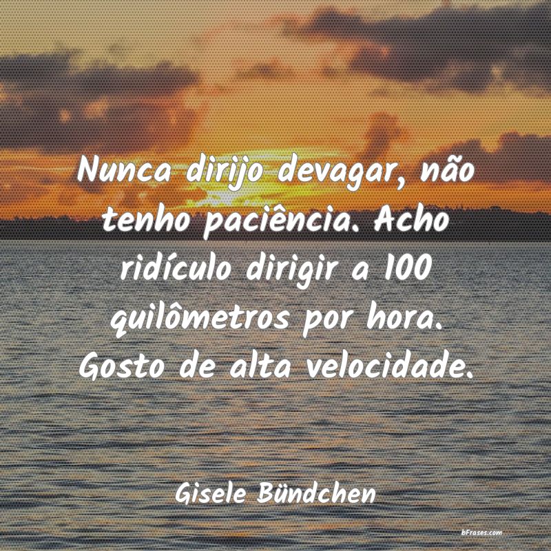 Frases de Gisele Bündchen