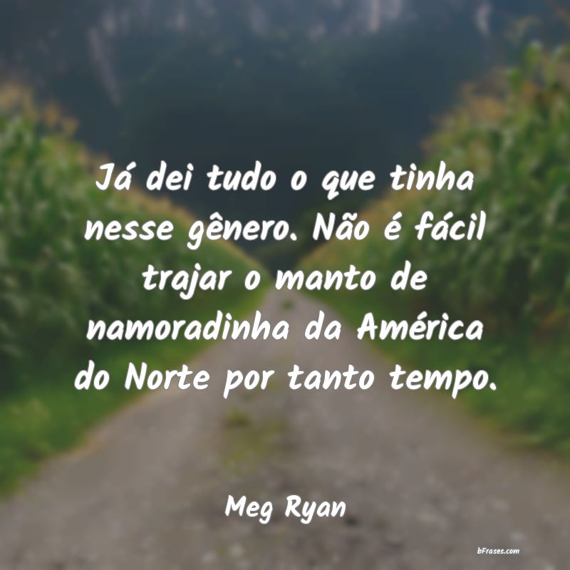 Frases de Meg Ryan