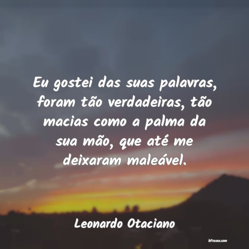 Frases de Leonardo Otaciano