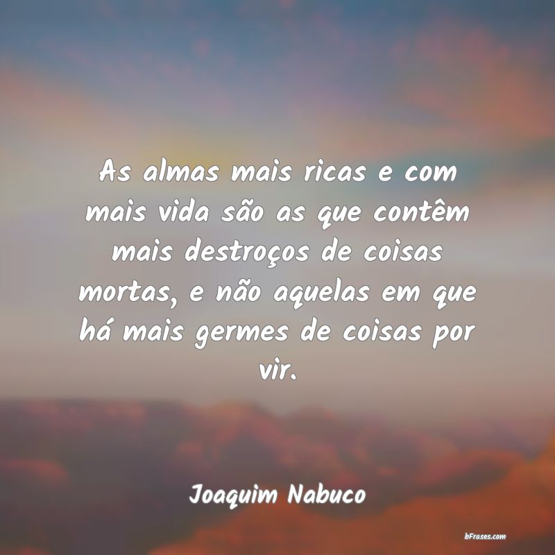 Frases de Joaquim Nabuco