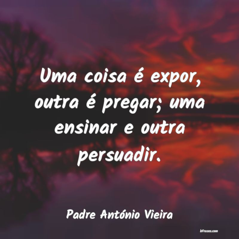 Frases de Padre António Vieira