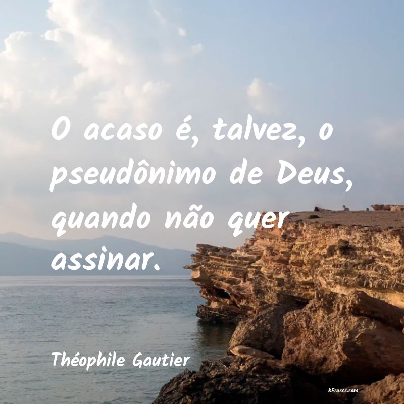 Frases de Théophile Gautier