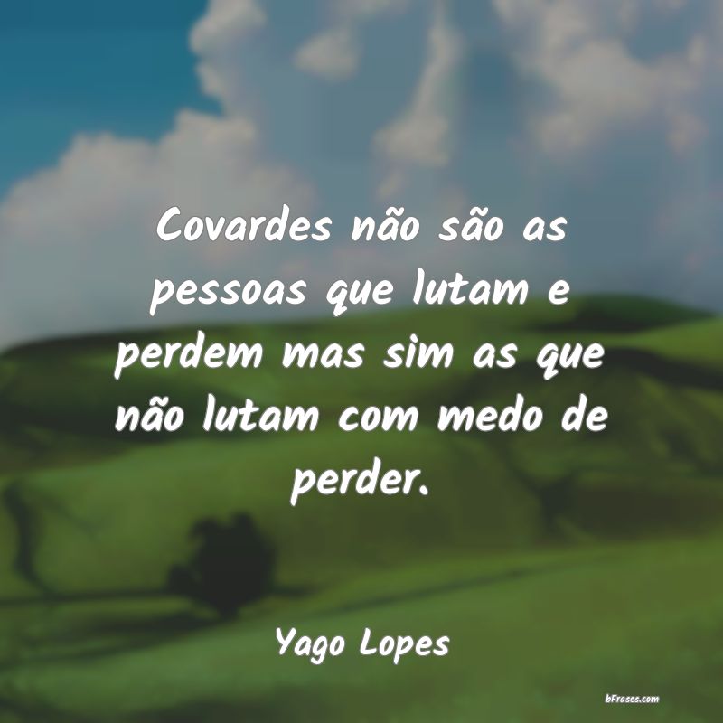 Frases de Yago Lopes