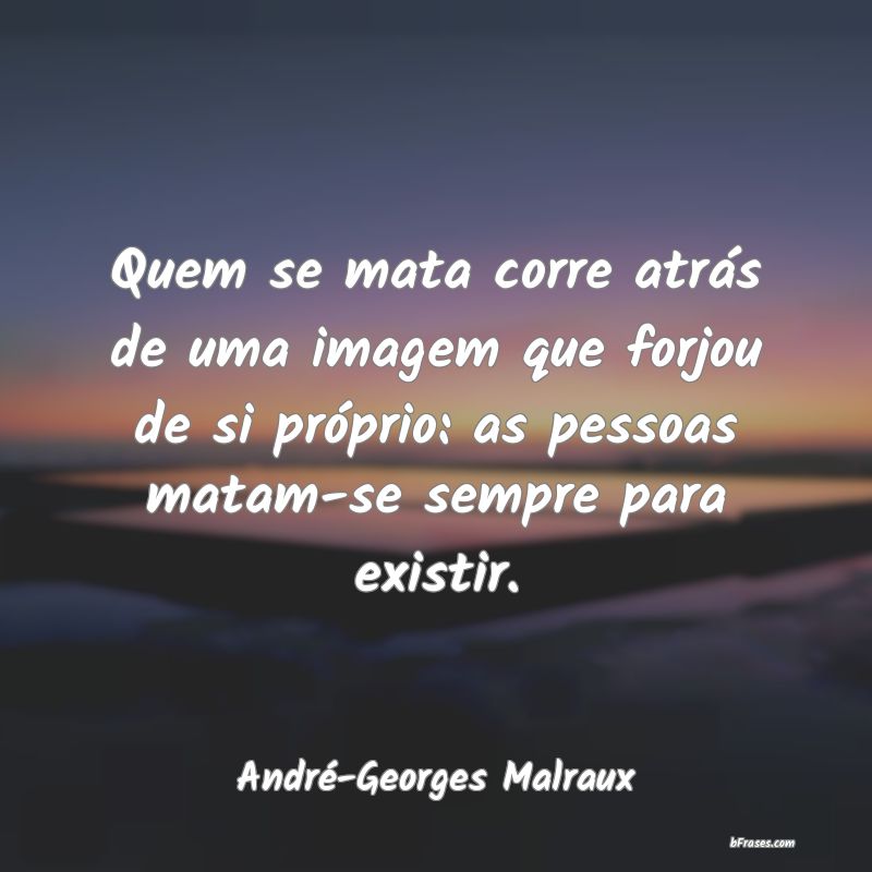 Frases de André-Georges Malraux