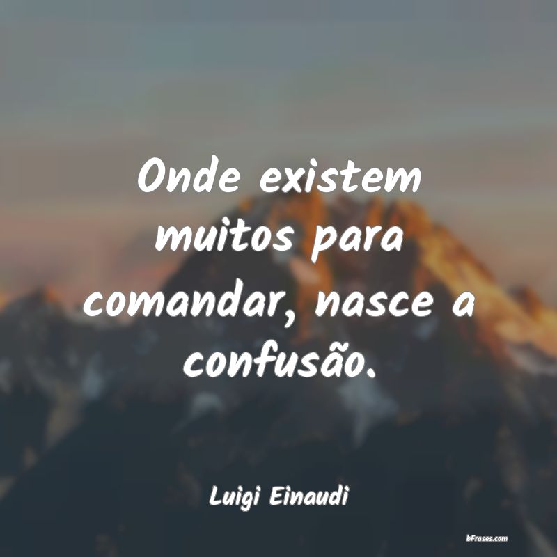 Frases de Luigi Einaudi
