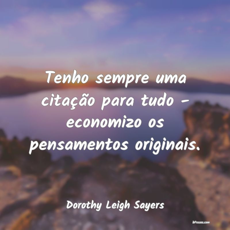 Frases de Dorothy Leigh Sayers