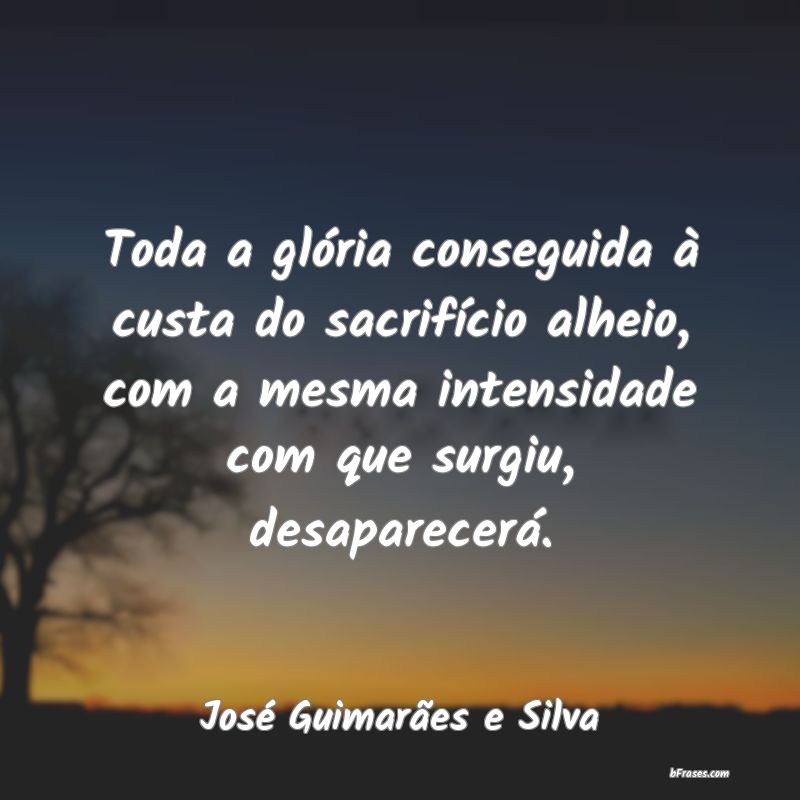 Frases de José Guimarães e Silva