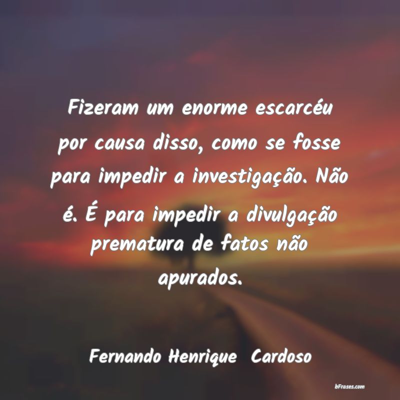 Frases de Fernando Henrique Cardoso