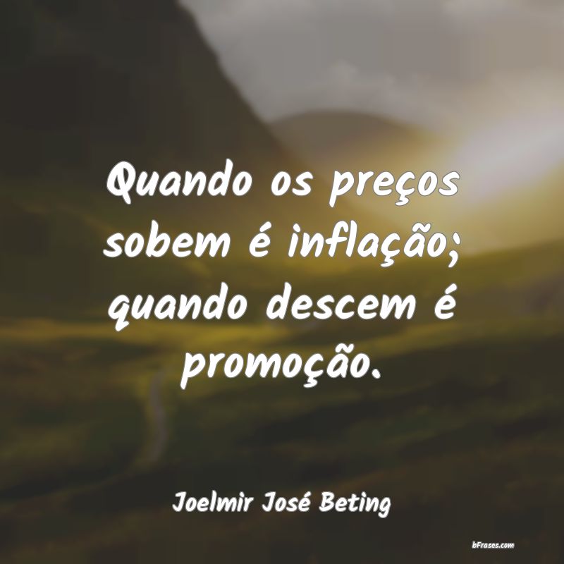 Frases de Joelmir José Beting