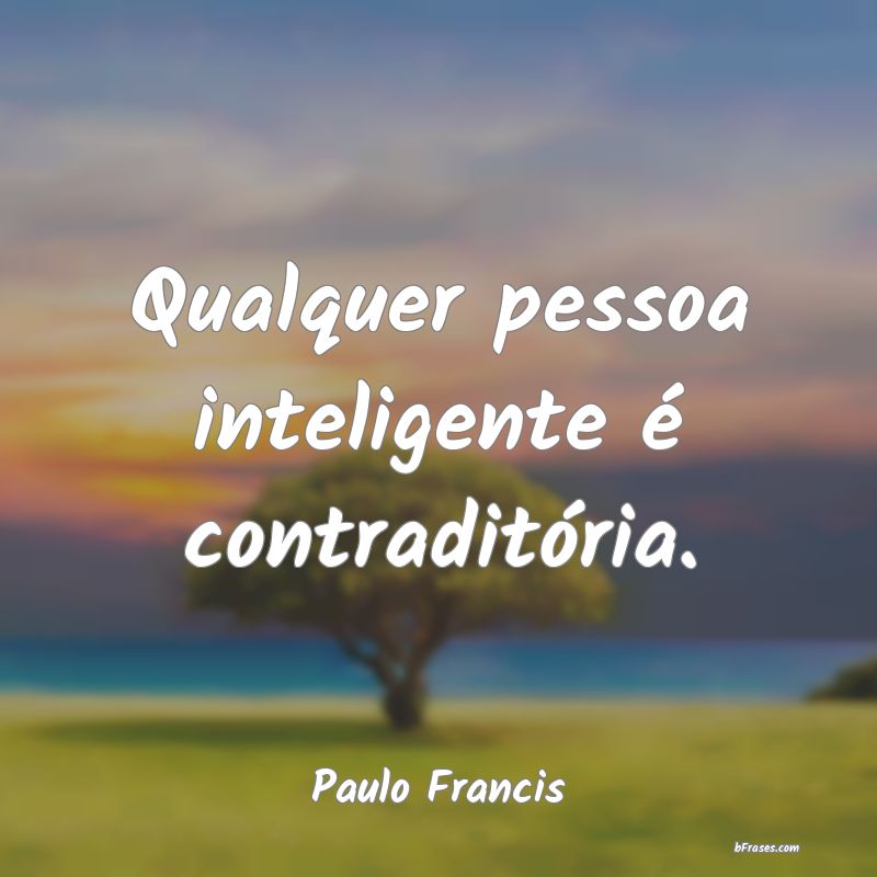 Frases de Paulo Francis