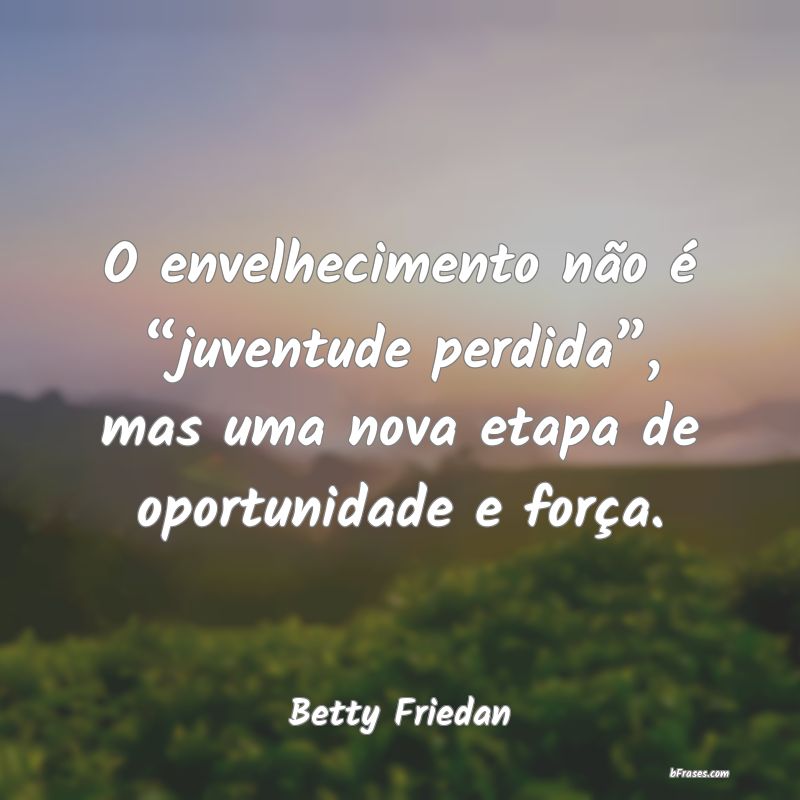 Frases de Betty Friedan