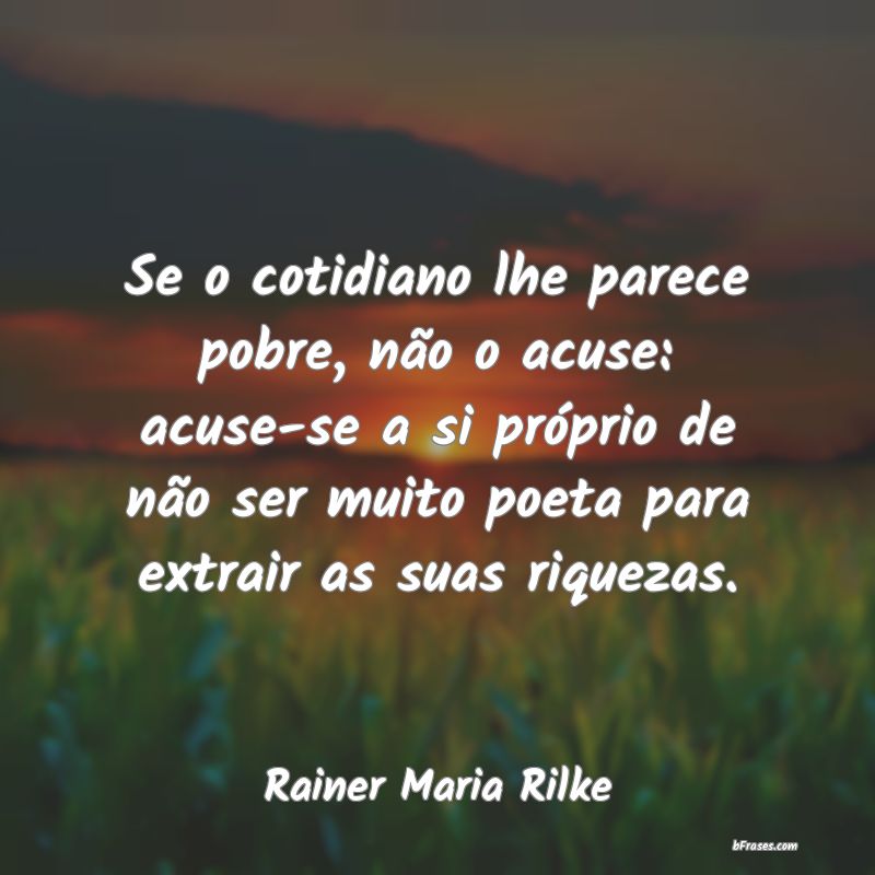 Frases de Rainer Maria Rilke
