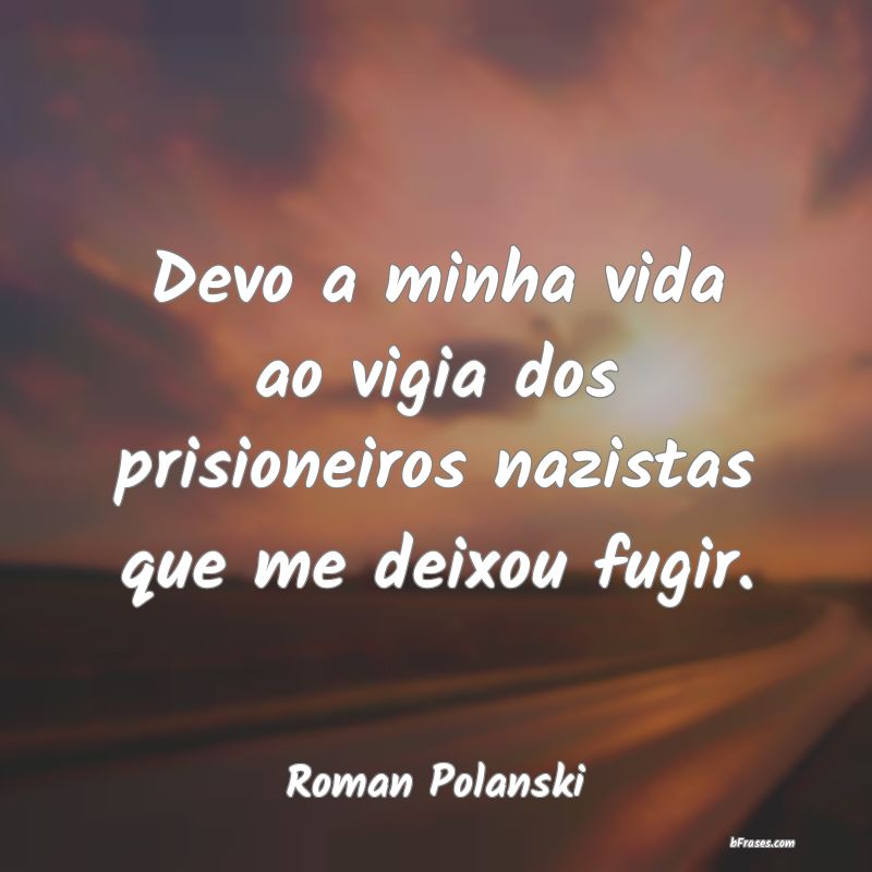 Frases de Roman Polanski