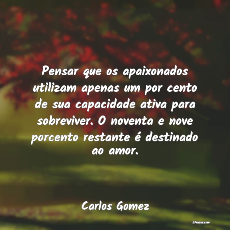 Frases de Carlos Gomez