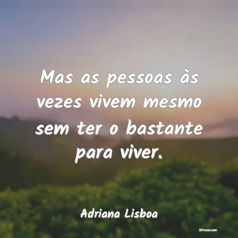 Frases de Adriana Lisboa