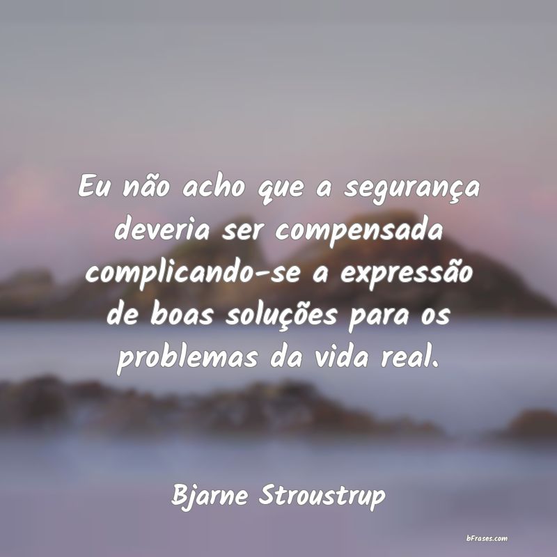 Frases de Bjarne Stroustrup