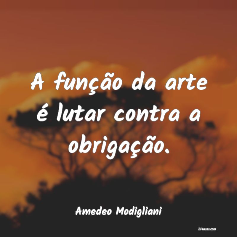 Frases de Amedeo Modigliani