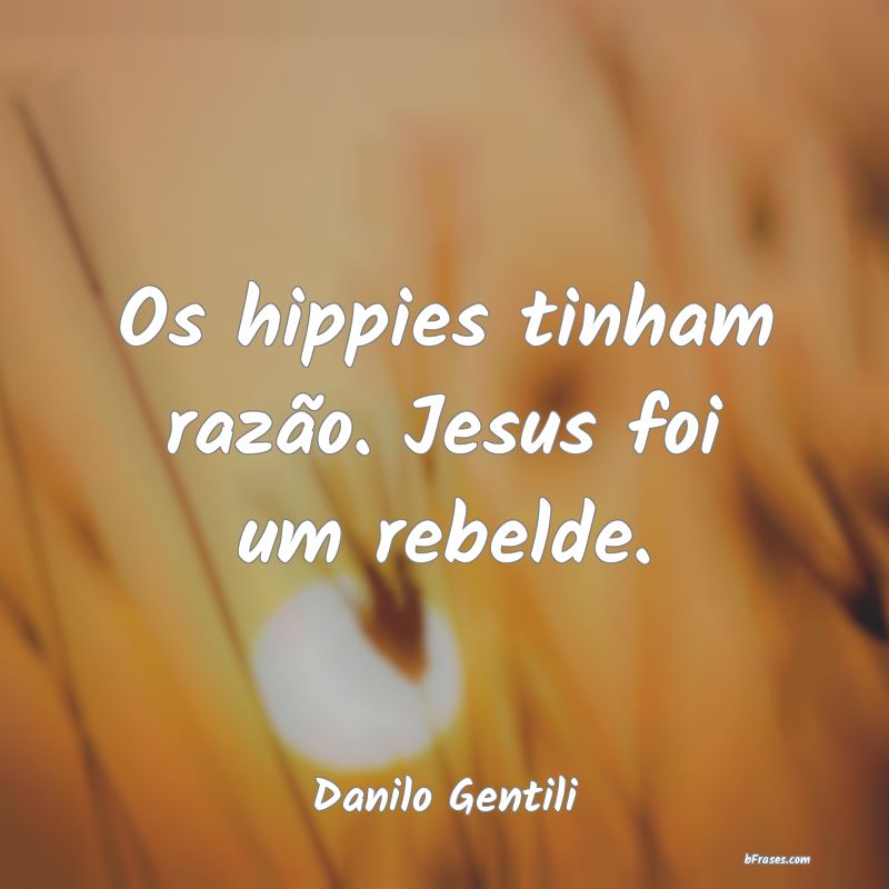 Frases de Danilo Gentili