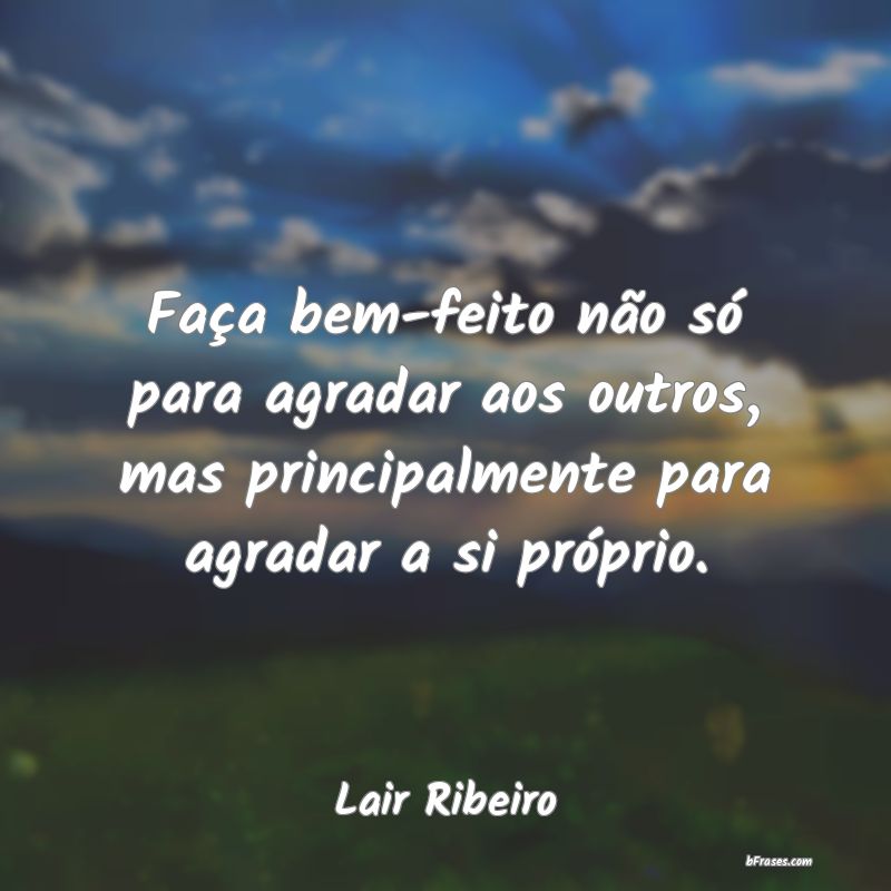 Frases de Lair Ribeiro