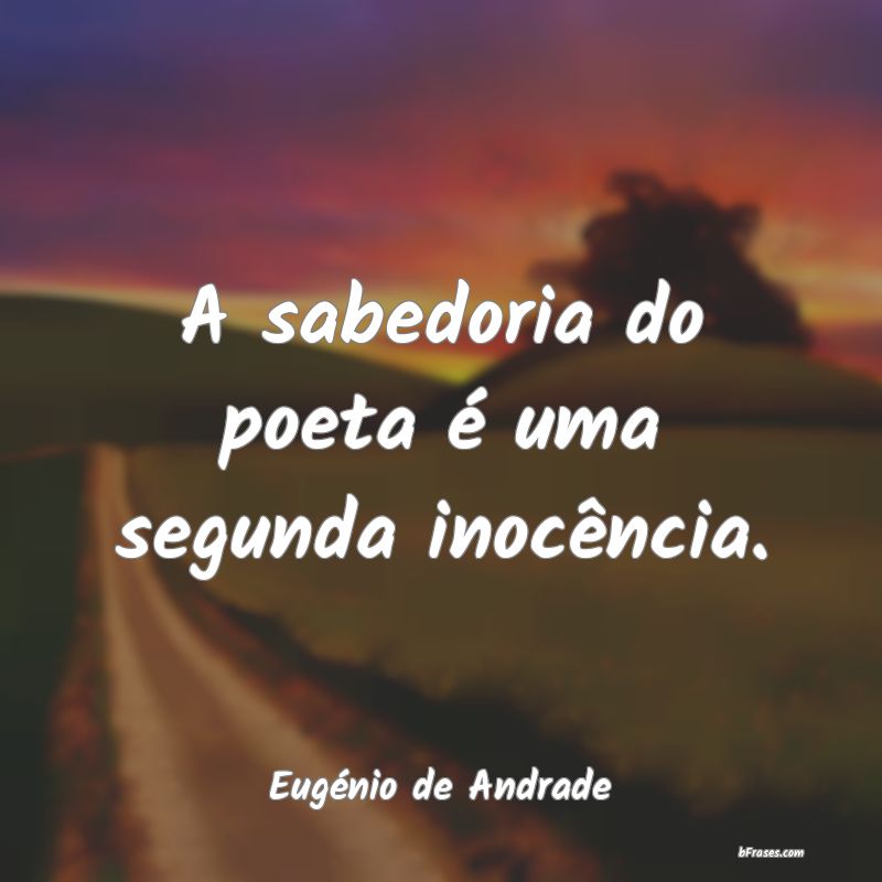 Frases de Eugénio de Andrade