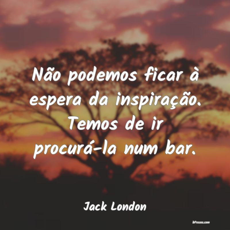 Frases de Jack London