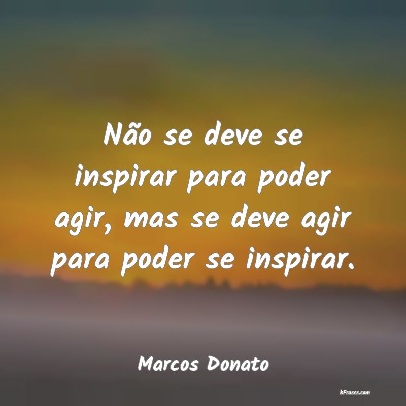 Frases de Marcos Donato