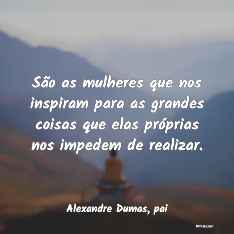 Frases de Alexandre Dumas, pai