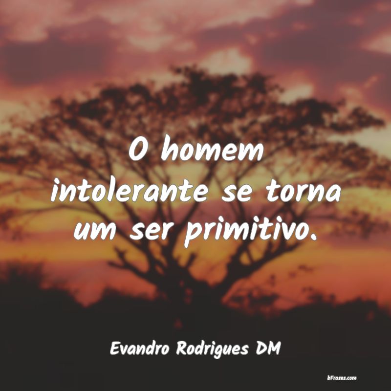 Frases de Evandro Rodrigues DM