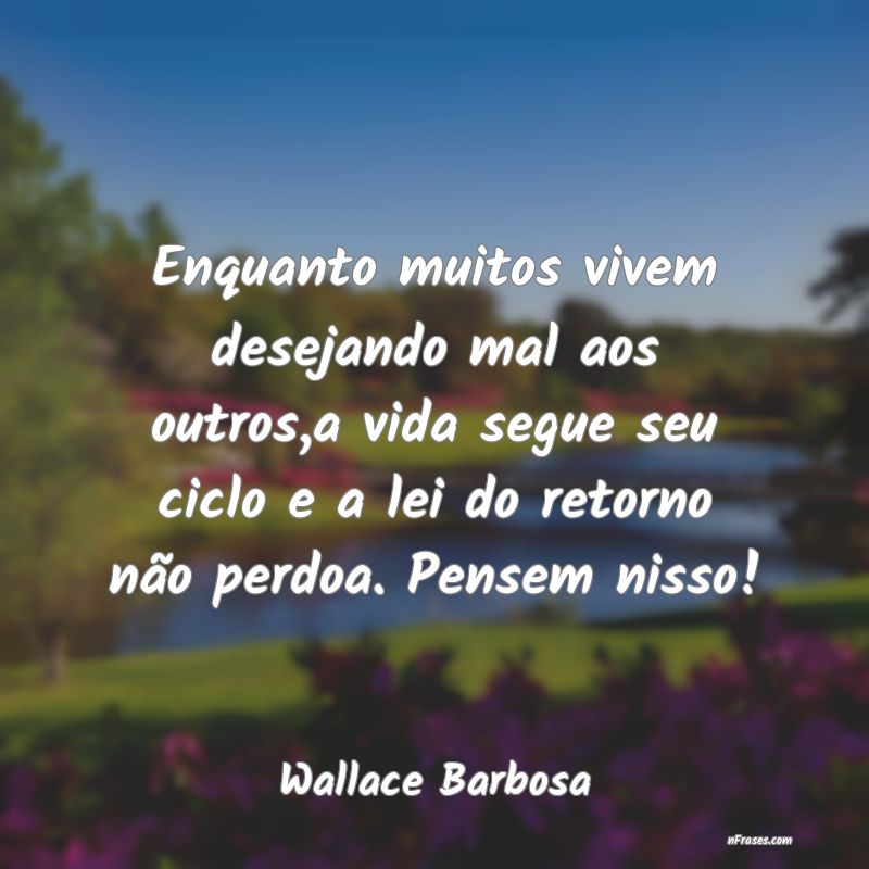Frases de Wallace Barbosa