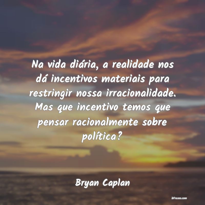Frases de Bryan Caplan