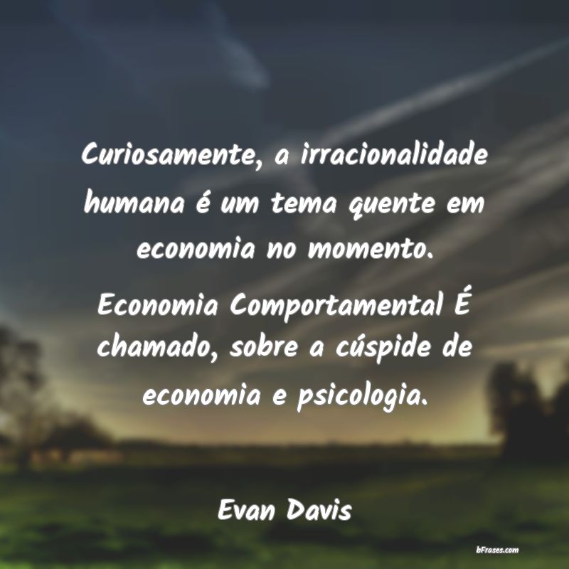 Frases de Evan Davis