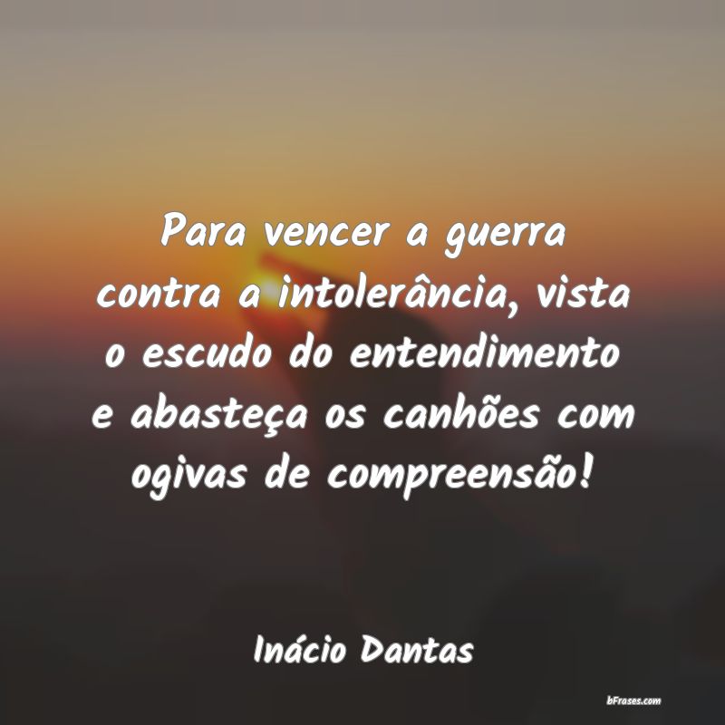 Frases de Inácio Dantas