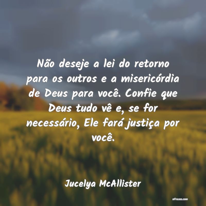 Frases de Jucelya McAllister