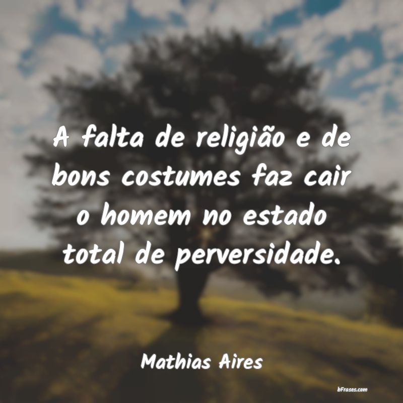 Frases de Mathias Aires