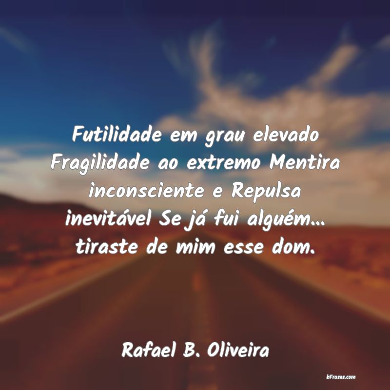 Frases de Rafael B. Oliveira