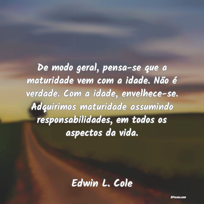 Frases de Edwin L. Cole