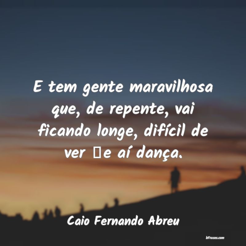 Frases de Caio Fernando Abreu