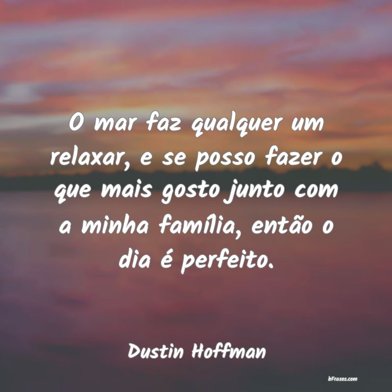 Frases de Dustin Hoffman