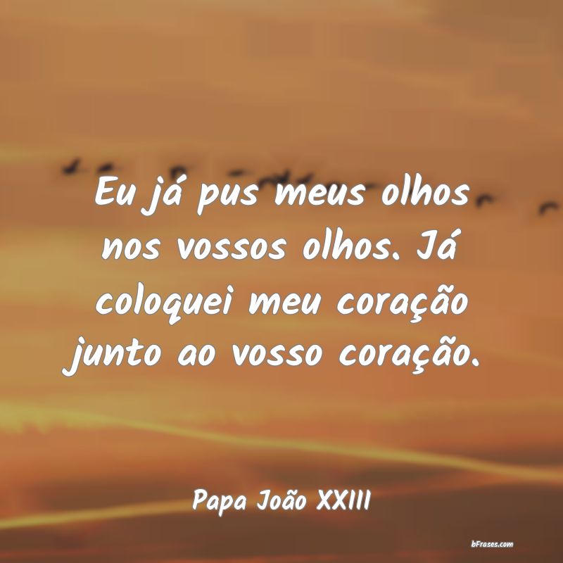 Frases de Papa João XXIII