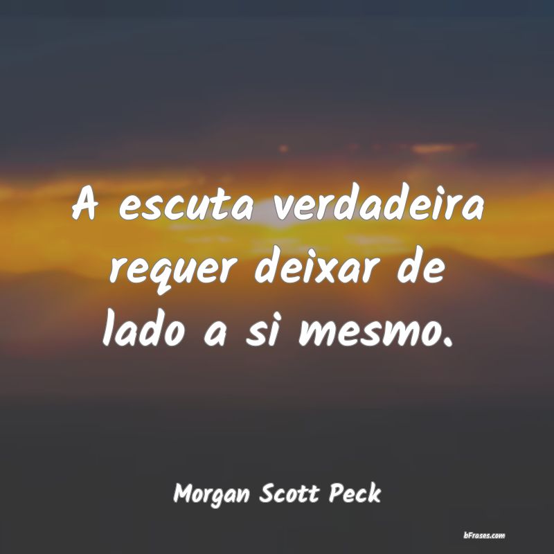 Frases de Morgan Scott Peck
