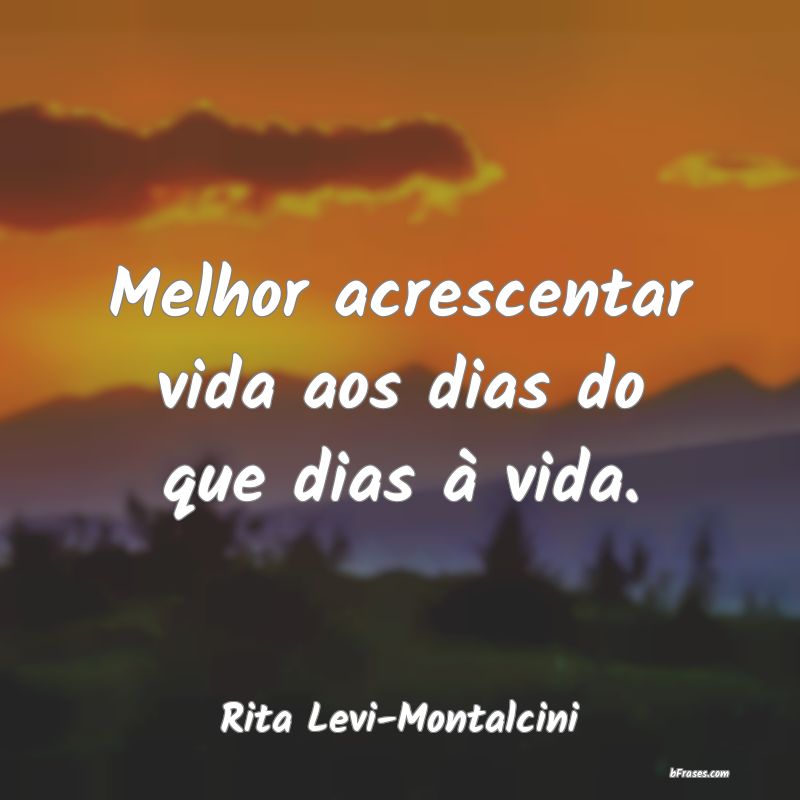Frases de Rita Levi-Montalcini