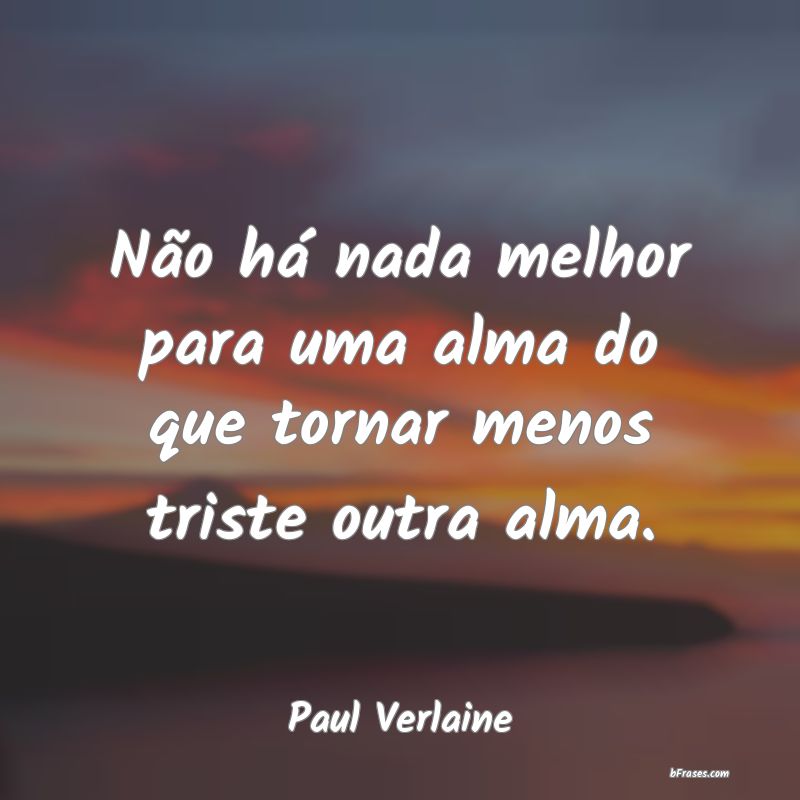 Frases de Paul Verlaine