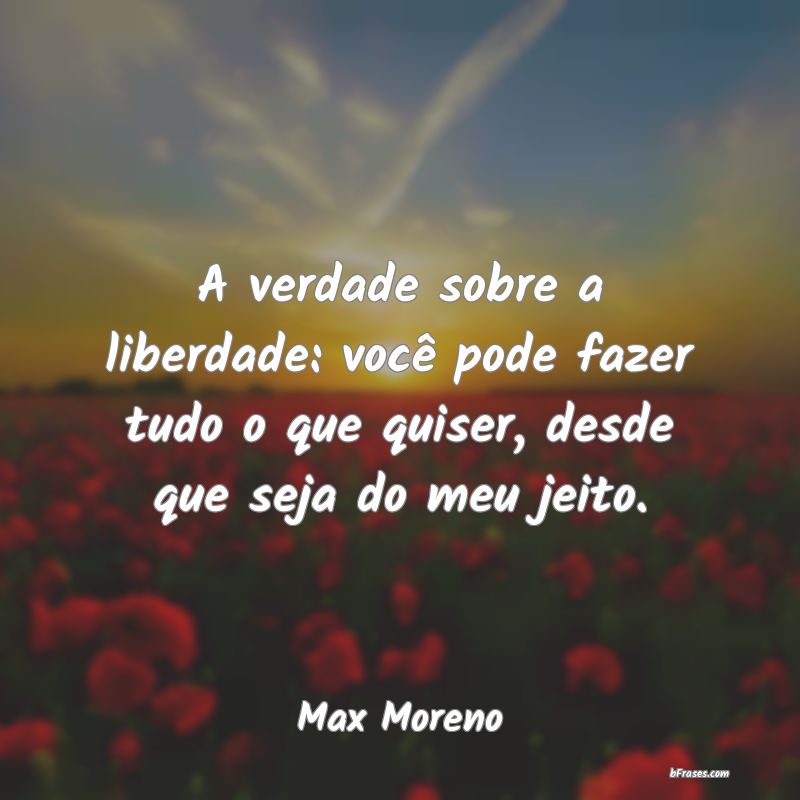 Frases de Max Moreno