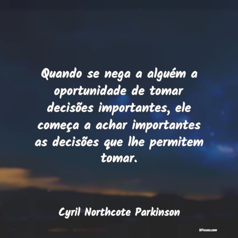 Frases de Cyril Northcote Parkinson