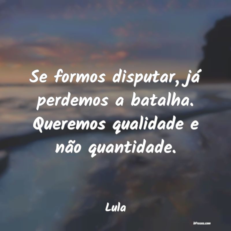 Frases de Lula