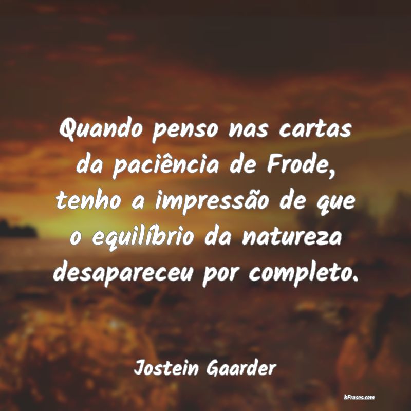 Frases de Jostein Gaarder