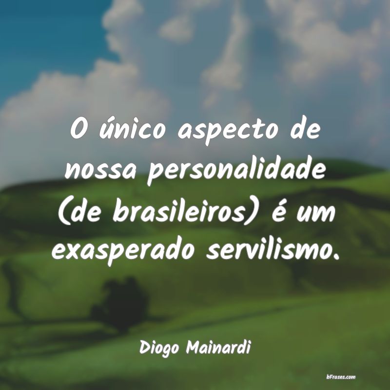 Frases de Diogo Mainardi